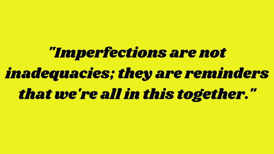 imperfection quotes