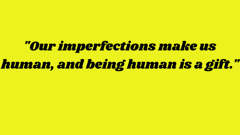 imperfection quotes