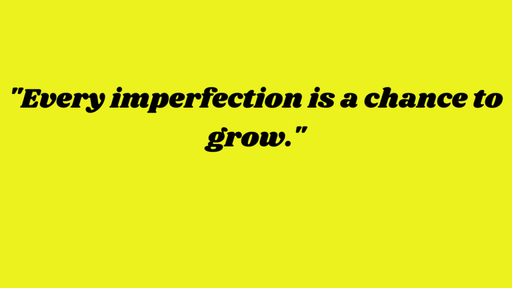 imperfection quotes